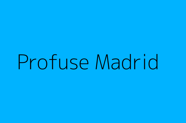 Profuse Madrid